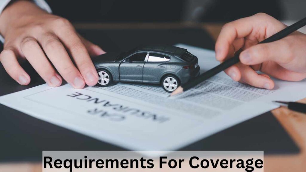 Requirements For Coverage